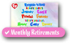 Checklist of Ty Monthly Retirements - Includes all Product Lines
